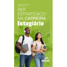 Ser estratégico na carreira