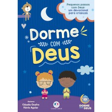 Dorme com Deus - Um devocional para crianças