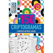 Livro Coquetel Mais de 150 Criptogramas 42 S/P Livro Coquetel Mais de 150 Criptogramas 42 S/P