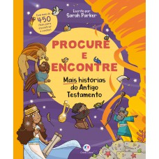 Procure e encontre - Mais histórias do Antigo Testamento