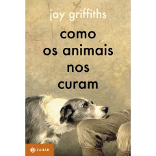 Como os animais nos curam
