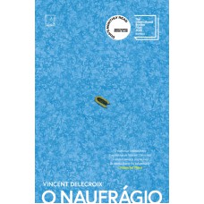 O naufrágio O naufrágio