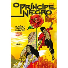 O príncipe negro e a Flor de Fogo
