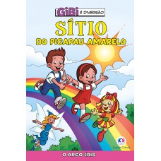 Sítio do Picapau Amarelo - O arco-íris