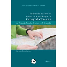 Suplemento de apoio ao ensino e à aprendizagem de cartografia temática na formação inicial de professores de Geografia