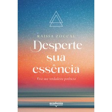 Desperte sua essência