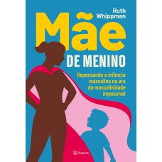 Mãe de menino Mãe de menino