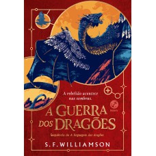 A guerra dos dragões (Vol. 2 Linguagem dos dragões)