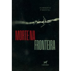 Morte na fronteira