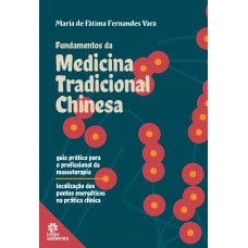 Fundamentos da Medicina Tradicional Chinesa