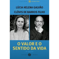 O valor e o sentido da vida (Edição com Nova capa)