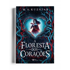 A floresta dos corações