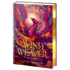 Wind Weaver: A guardiã do vento (Vol. 1 Reino dos Remanescentes)