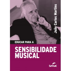 Educar para sensibilidade musical