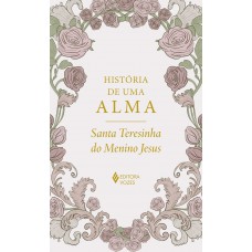 História de uma alma - Edição Luxo