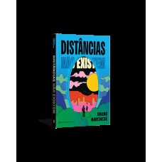 Distâncias não existem Distâncias não existem