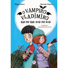 O vampiro Vladimiro: Alho por alho, dente por dente - Livro 2