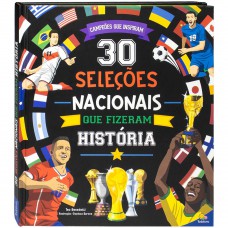 Campeões que Inspiram: 30 Seleções Nacionais que fizeram História