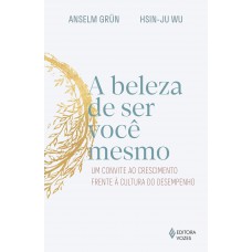 A beleza de ser você mesmo