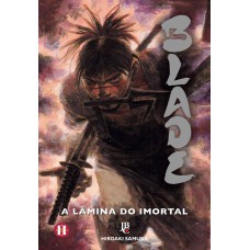 Blade - A Lâmina do Imortal - Nova Edição - Vol. 11 Blade - A Lâmina do Imortal - Nova Edição - Vol. 11