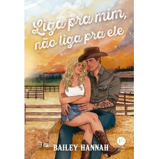 Liga pra mim, não liga pra ele