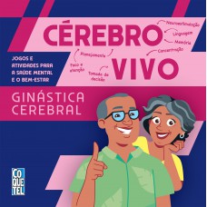Cérebro Vivo - Ginástica Cerebral