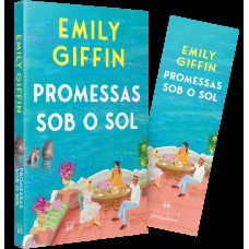 Promessas sob o sol – Uma jornada de verão sobre amor, perda e o poder da verdadeira amizade