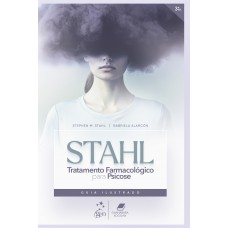 Stahl-Tratamento Farmacológico para Psicose: Guia Ilustrado