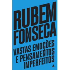 Vastas emoções e pensamentos imperfeitos