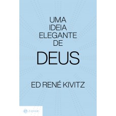 Uma ideia elegante de Deus