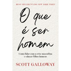 O que é ser homem