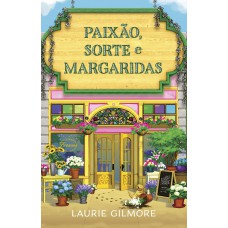 Paixão, sorte e margaridas