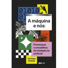 A máquina e nós