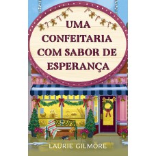 Uma Confeitaria com sabor de esperança