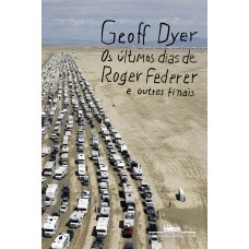 Os últimos dias de Roger Federer