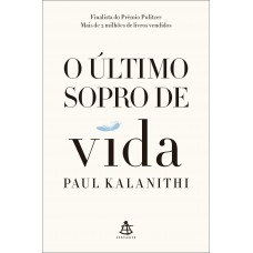 O último sopro de vida - Nova edição