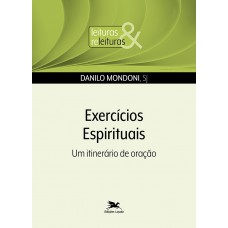 Exercícios Espirituais - um itinerário de oração