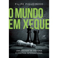 O mundo em xeque
