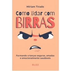 Como lidar com birras