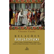 Relações Igreja Estado Relações Igreja Estado