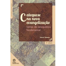 Catequese na nova evangelização