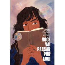 Você vai passar por aqui — Romance young adult, com marca-página