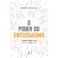 O poder do entusiasmo