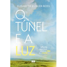 O túnel e a luz