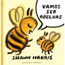 Vamos ser abelhas