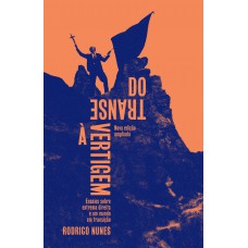 Do transe à vertigem
