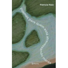 Poemas para quem está atravessando marés