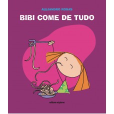 Bibi come de tudo