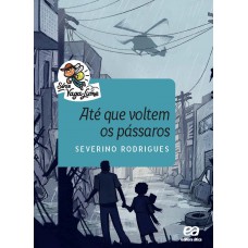 Até que voltem os pássaros