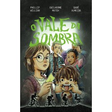O vale da sombra – Uma aventura juvenil com mistério para fãs de Stranger Things